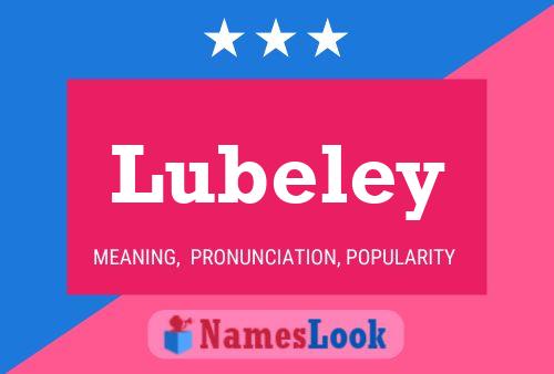 Póster del nombre Lubeley