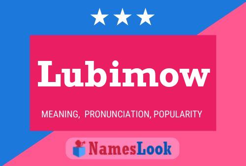 Póster del nombre Lubimow