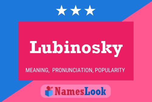 Póster del nombre Lubinosky