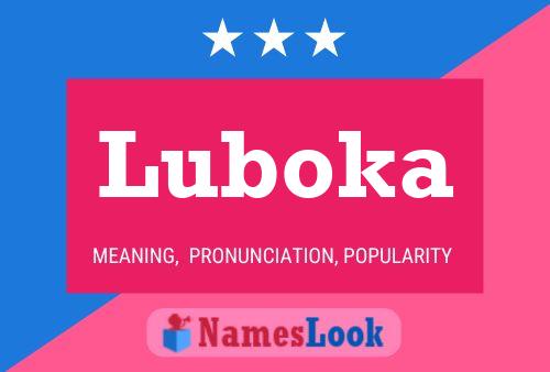 Póster del nombre Luboka