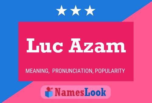 Póster del nombre Luc Azam