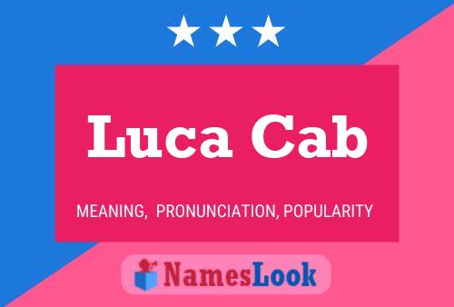 Póster del nombre Luca Cab