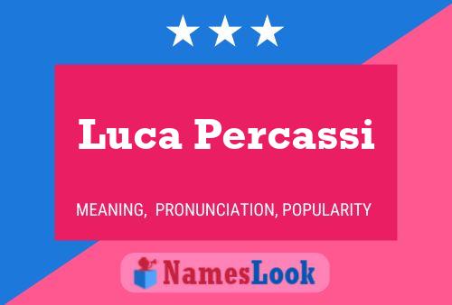 Póster del nombre Luca Percassi