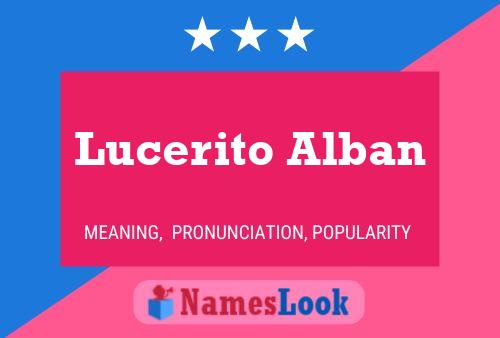 Póster del nombre Lucerito Alban