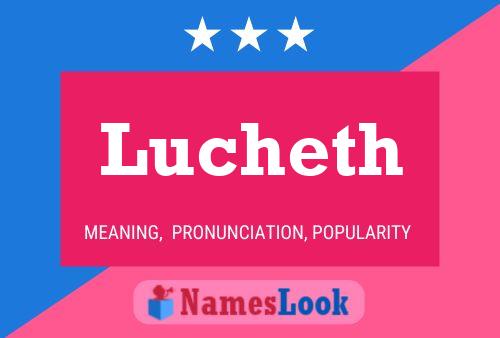 Póster del nombre Lucheth