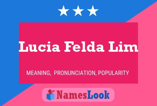 Póster del nombre Lucia Felda Lim