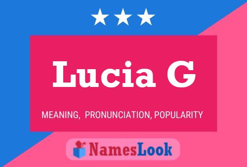 Póster del nombre Lucia G