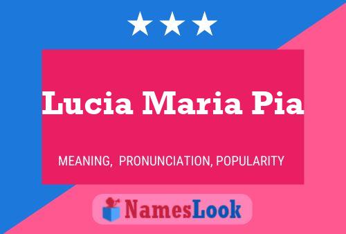 Póster del nombre Lucia Maria Pia