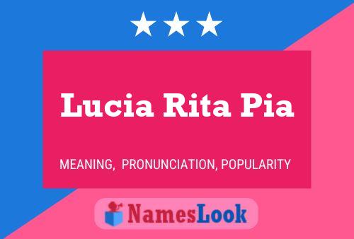 Póster del nombre Lucia Rita Pia