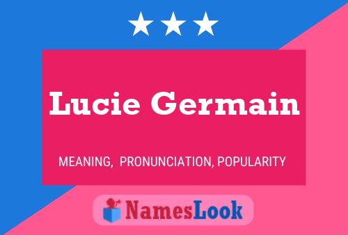 Póster del nombre Lucie Germain