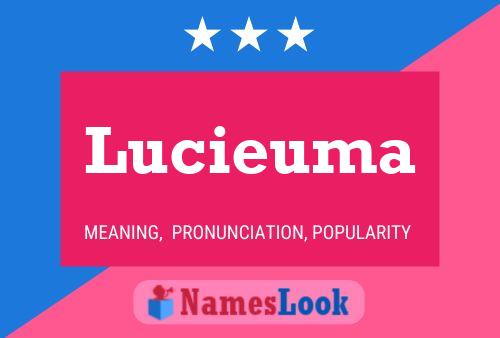 Póster del nombre Lucieuma