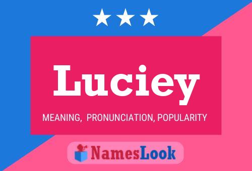 Póster del nombre Luciey