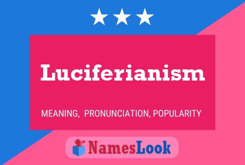 Póster del nombre Luciferianism