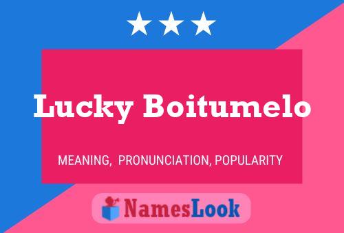 Póster del nombre Lucky Boitumelo