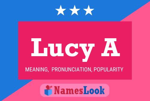 Póster del nombre Lucy A