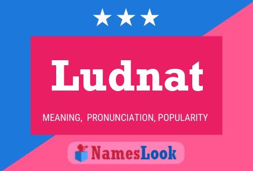 Póster del nombre Ludnat