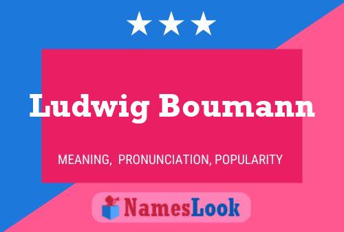 Póster del nombre Ludwig Boumann