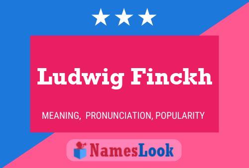 Póster del nombre Ludwig Finckh