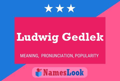 Póster del nombre Ludwig Gedlek