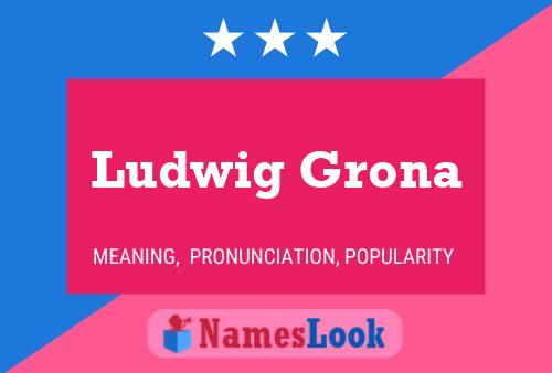 Póster del nombre Ludwig Grona