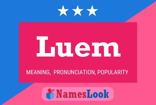 Póster del nombre Luem