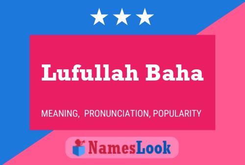 Póster del nombre Lufullah Baha