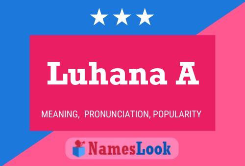 Póster del nombre Luhana A