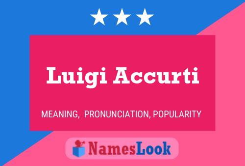 Póster del nombre Luigi Accurti