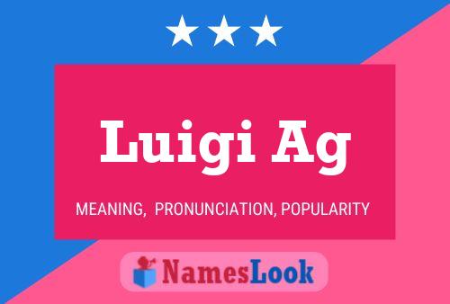 Póster del nombre Luigi Ag