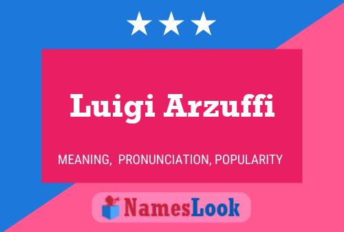 Póster del nombre Luigi Arzuffi