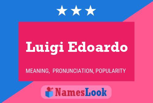 Póster del nombre Luigi Edoardo