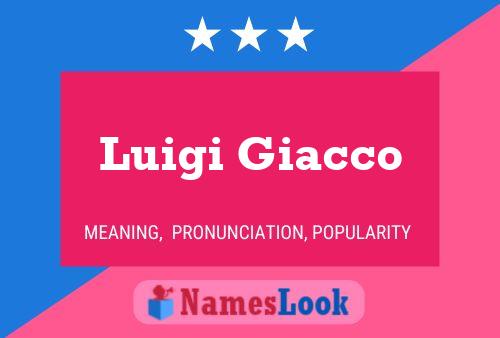 Póster del nombre Luigi Giacco