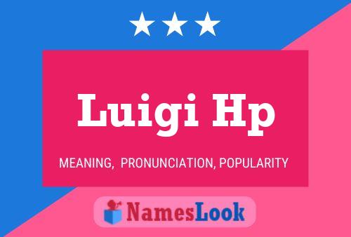 Póster del nombre Luigi Hp