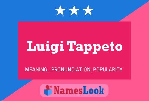 Póster del nombre Luigi Tappeto