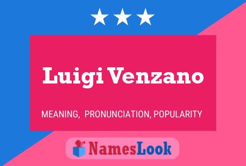 Póster del nombre Luigi Venzano