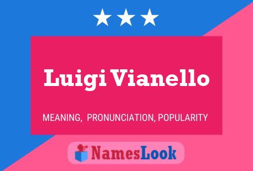 Póster del nombre Luigi Vianello