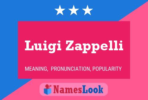 Póster del nombre Luigi Zappelli