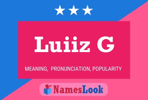 Póster del nombre Luiiz G