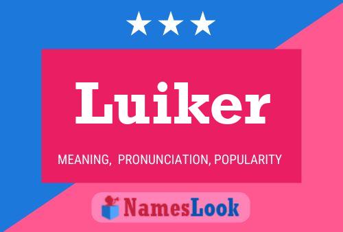 Póster del nombre Luiker