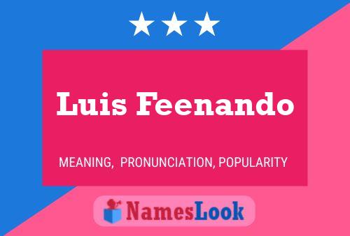 Póster del nombre Luis Feenando