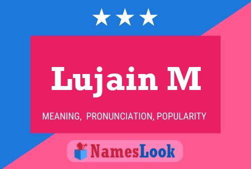 Póster del nombre Lujain M