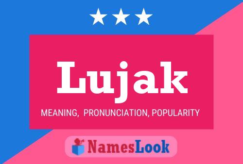 Póster del nombre Lujak