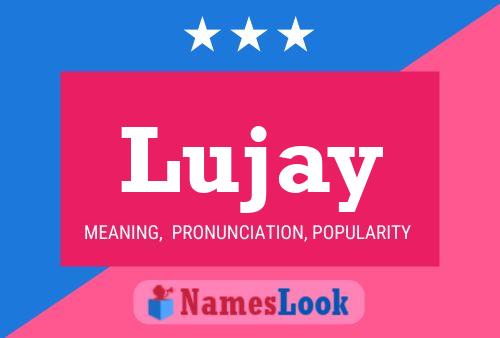 Póster del nombre Lujay