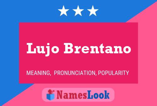 Póster del nombre Lujo Brentano