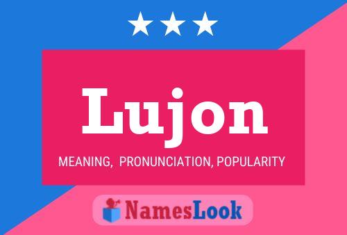 Póster del nombre Lujon