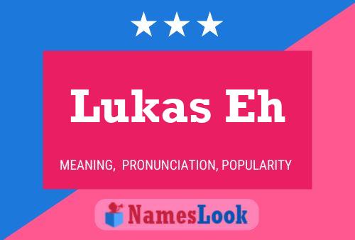 Póster del nombre Lukas Eh