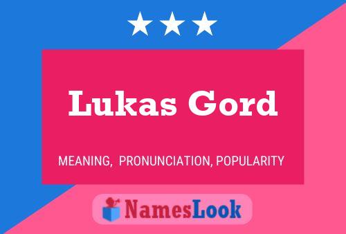 Póster del nombre Lukas Gord