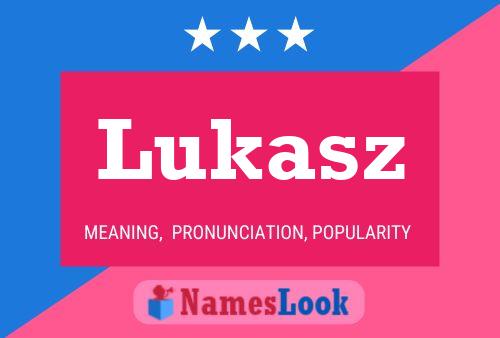 Póster del nombre Lukasz