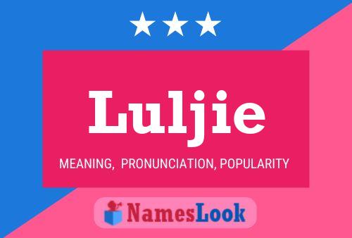 Póster del nombre Luljie