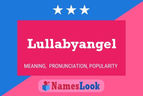 Póster del nombre Lullabyangel